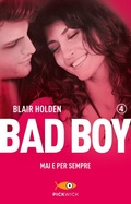 Cover: Mai e per sempre. Bad boy. Vol. 4 - Pickwick;Sperling & Kupfer;Mai e per sempre. Bad boy