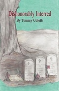 Cover: Dishonorably Interred - Michelle Nelson
