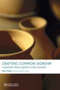 Cover: Crafting Common Worship - Hymns Ancient & Modern