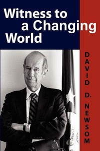 Abbildung von: Witness to a Changing World - New Academia Publishing, LLC