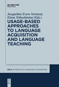 Enlarge image Cover: Usage-Based Approaches to Language Acquisition and Language Teaching - De Gruyter Mouton