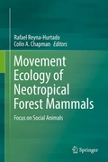 Cover: Movement Ecology of Neotropical Forest Mammals - Springer