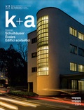Cover: k+a 2018.3 : Schulh&auml;user | &Eacute;coles | Edifici scolastici - Gesellschaft f. Schweiz. Kunstgesch.