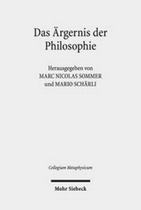 Abbildung von: Das Ärgernis der Philosophie - Mohr Siebeck
