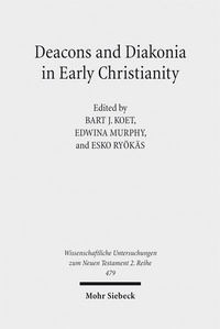 Abbildung von: Deacons and Diakonia in Early Christianity - Mohr Siebeck