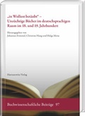 Cover: "in Wollust bet&auml;ubt" - Unz&uuml;chtige B&uuml;cher im deutschsprachigen Raum im 18. und 19. Jahrhundert - Harrassowitz Verlag