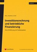 Cover: Investitionsrechnung und betriebliche Finanzierung - LexisNexis Verlag ARD ORAC GmbH