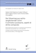Cover: Der Erbvertrag aus rechtsvergleichender Sicht / Il contratto successorio, aspetti di diritto comparato - St&auml;mpfli Verlag AG