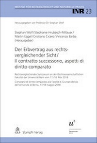 Abbildung von: Der Erbvertrag aus rechtsvergleichender Sicht / Il contratto successorio, aspetti di diritto comparato - Stämpfli Verlag