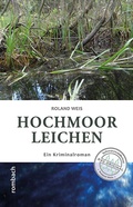 Cover: Hochmoorleichen - Rombach Druck- und Verlagshaus