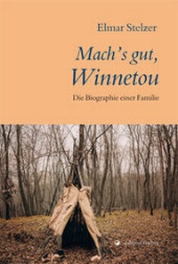 Abbildung von: Mach's gut, Winnetou - edition fischer