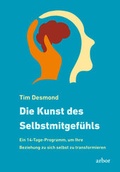 Cover: Die Kunst des Selbstmitgef&uuml;hls - Arbor