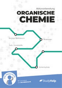 Abbildung von: Abiturvorbereitung organische Chemie - StudyHelp Verlag
