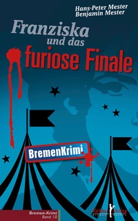 Abbildung von: Franziska und das furiose Finale - Kellner Verlag