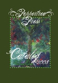 Cover: Peppertree Press Catalog Volume One 2008 - The Peppertree Press