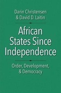 Cover: African States Since Independence - Yale University Press