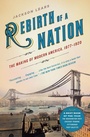 Cover: Rebirth of a Nation:The Making of Modern America, 1877-1920 - HarperCollins