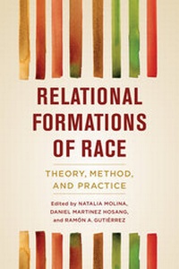 Enlarge image Cover: Relational Formations of Race - University of California Press