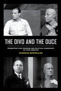 Cover: The Divo and the Duce - University of California Press