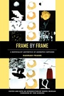 Cover: Frame by Frame - University of California Press
