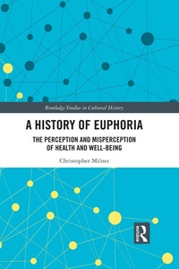 Abbildung von: A History of Euphoria - Routledge