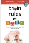 Cover: Brain Rules for Baby (Updated and Expanded) - Pear Press