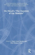 Cover: On Freud's "The Question of Lay Analysis" - Routledge
