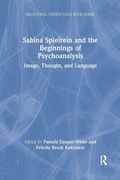 Bild: Sabina Spielrein and the Beginnings of Psychoanalysis - Routledge