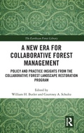 Cover: A New Era for Collaborative Forest Management - Routledge