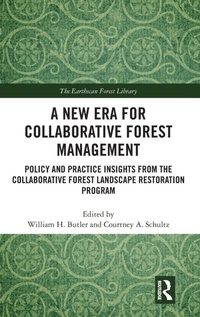 Enlarge image Cover: A New Era for Collaborative Forest Management - Routledge