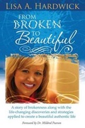 Cover: From Broken to Beautiful - Beckworth Publishers