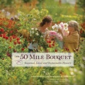 Cover: The 50 Mile Bouquet - St. Lynn's Press