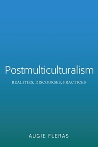 Enlarge image Cover: Postmulticulturalism - Peter Lang Verlag
