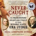 Cover: Never Caught - SIMON & SCHUSTER AUDIO