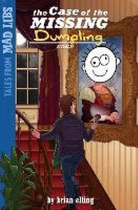 Enlarge image Cover: The Case of the Missing DUMPLING - Penguin USA