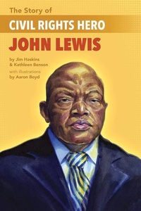 Enlarge image Cover: The Story of Civil Rights Hero John Lewis the Story of Civil Rights Hero John Lewis - Lee & Low Books