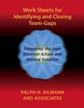 Cover: Work Sheets for Identifying and Closing Team-Gaps - Kilmann Diagnostics