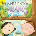 Cover: Hambriento de Gusanos - Ready Readers