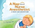 Cover: A Nap with a Nurse Anesthetist - Nurse Anesthesia Professional Services