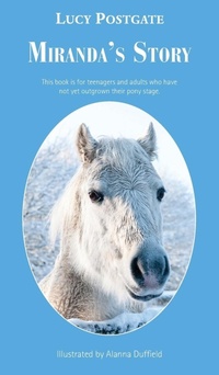 Abbildung von: Miranda's Story - Grosvenor House Publishing Ltd