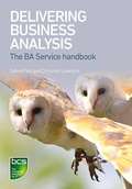 Cover: Delivering Business Analysis - BCS, The Chartered Institute for IT