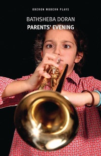 Enlarge image Cover: Parents' Evening - Oberon Books Ltd
