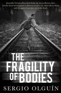 Abbildung von: The Fragility of Bodies - Bitter Lemon Press