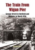 Cover: The Train From Wigan Pier - Arc Publishing and Print