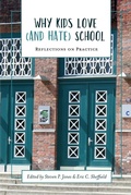 Cover: Why Kids Love (and Hate) School - Myers Education Press
