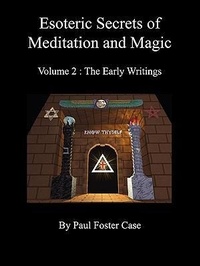 Enlarge image Cover: Esoteric Secrets of Meditation and Magic - Volume 2 - Fraternity of the Hidden Light