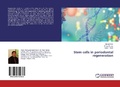 Cover: Stem cells in periodontal regeneration - LAP Lambert Academic Publishing