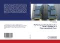 Cover: Performance Evaluation of a HVAC System in a Pharmaceutical Plant - LAP Lambert Academic Publishing