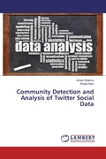 Cover: Community Detection and Analysis of Twitter Social Data - LAP Lambert Academic Publishing
