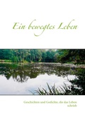 Cover: Ein bewegtes Leben - Omniara-Verlag